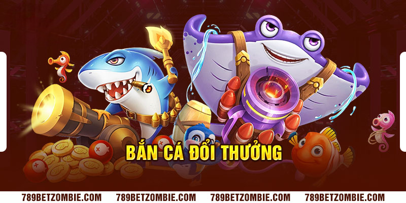 Hệ thống phát hành nhiều tựa game bắn cá hay