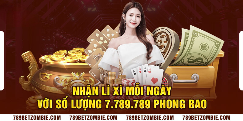 Chơi hàng ngày để nhận phong bao miễn phí